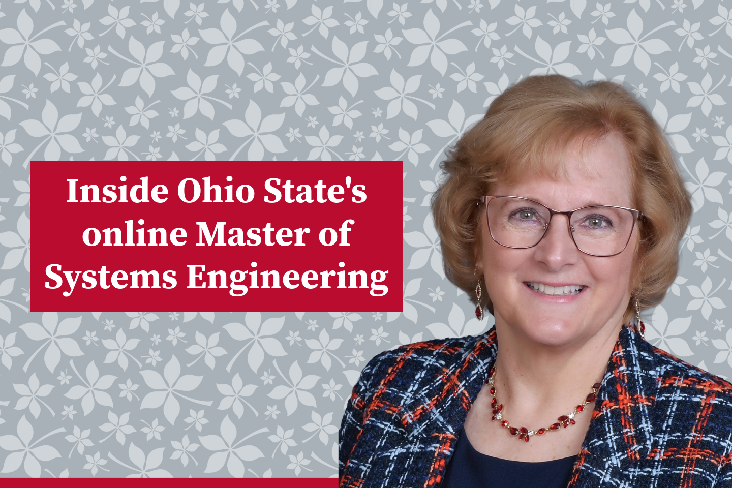 A graphic with the words “Inside Ohio State’s online Master of Systems Engineering” along with a headshot of program director Sandy Furterer.